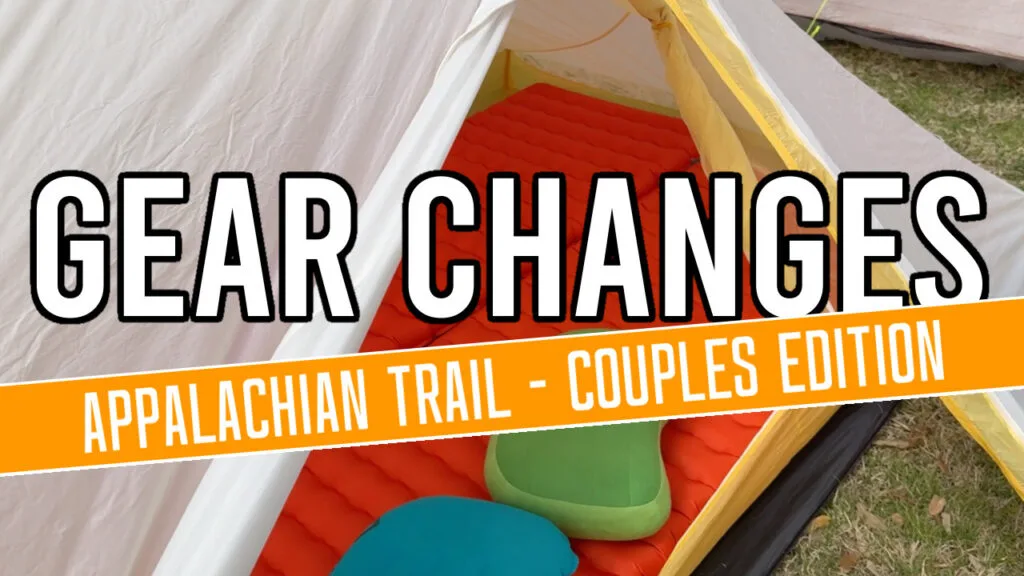 Appalachian Trail: Pre-Trail Gear Changes