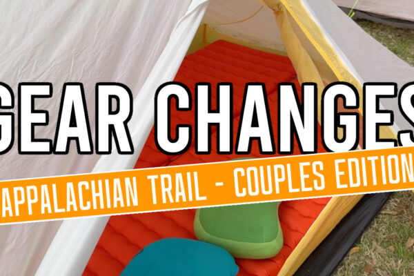 Appalachian Trail: Pre-Trail Gear Changes