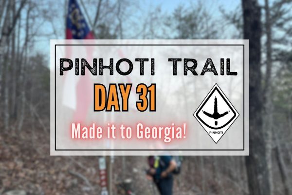 Pinhoti Trail Day 31 Standing at the Georgia Border