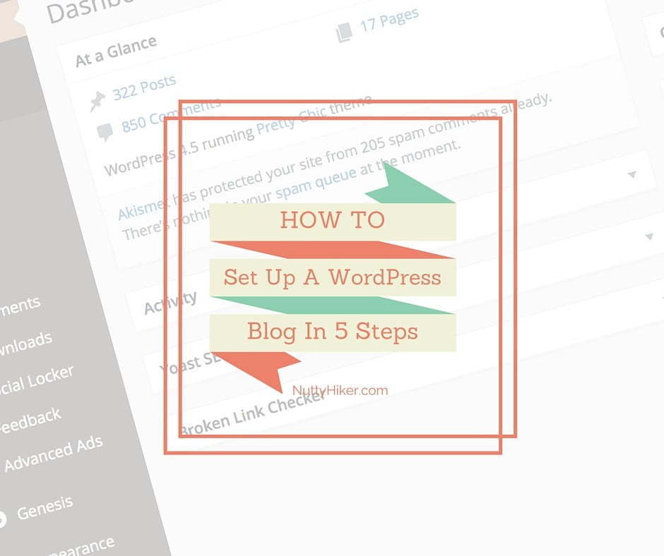 How to set up your WordPress Blog in 5 easy steps!