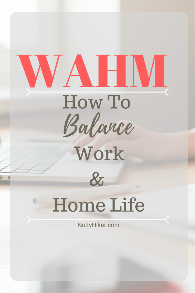 WAHM How to Balance Work and Home Life