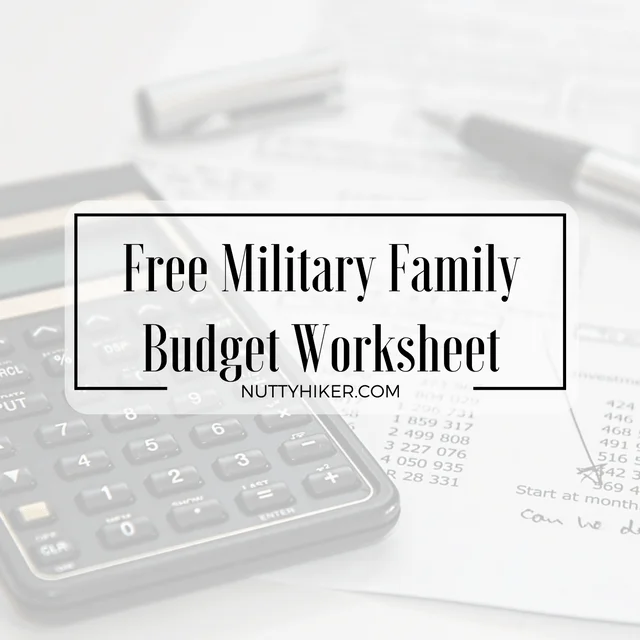 Free Military Family Budget Worksheet with step by step instructions