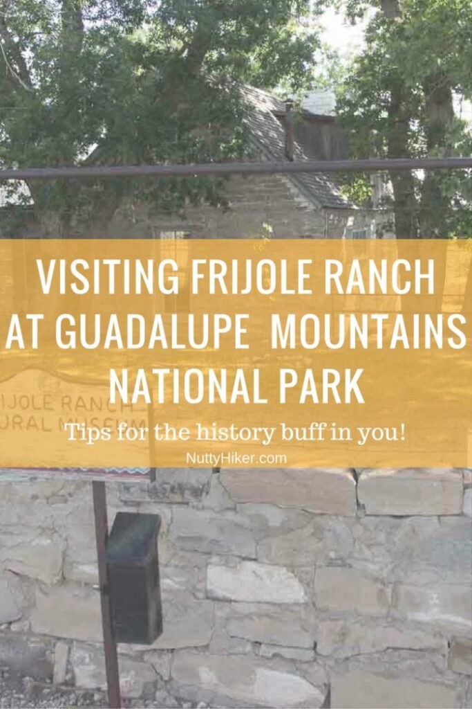 A history buff's guide to visiting Frijole Ranch at Guadalupe Mountains National Park in Texas