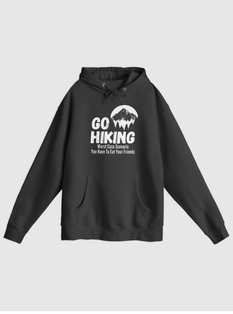 go hiking hoodie nuttyhiker