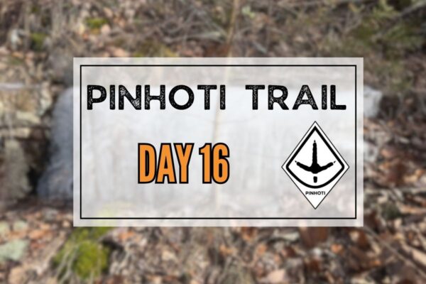 Pinhoti Trail Day 16