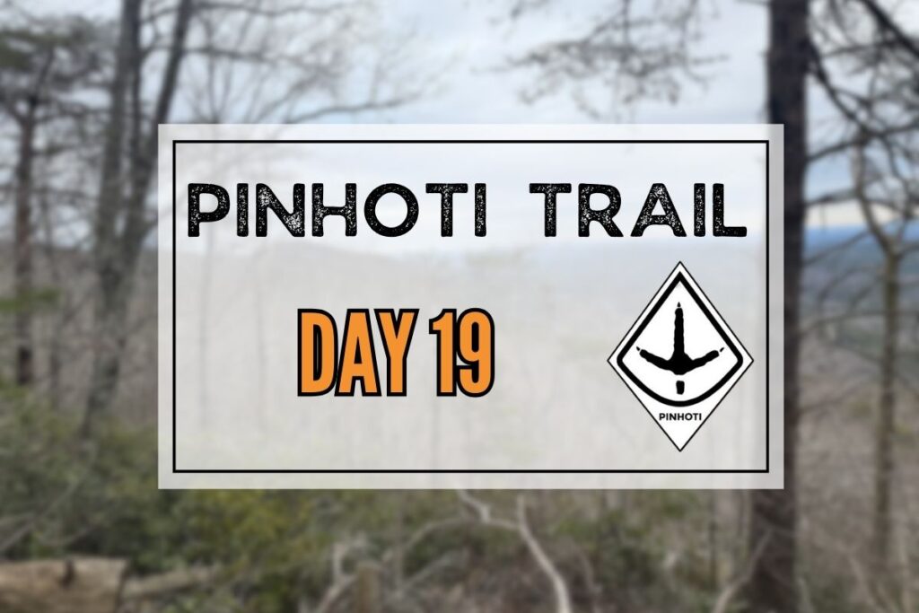 Pinhoti Trail Day 19: First Real Water Crossing