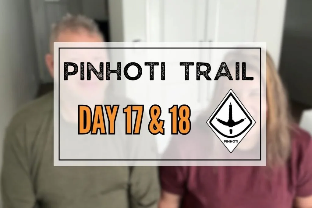 Pinhoti Trail Day 17 & 18: Double Zero - Waiting for a Package