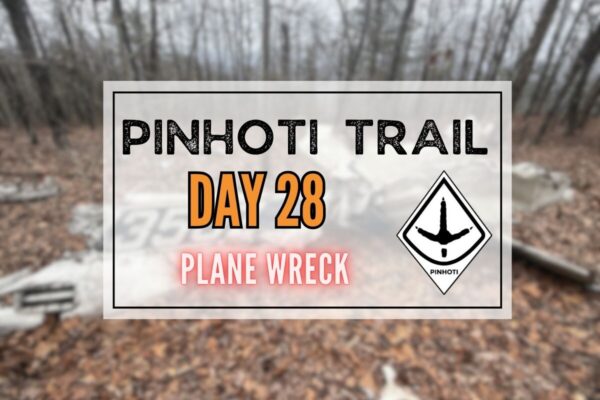 Pinhoti Trail Day 28: Dugger Mountain & Plane Wreckage