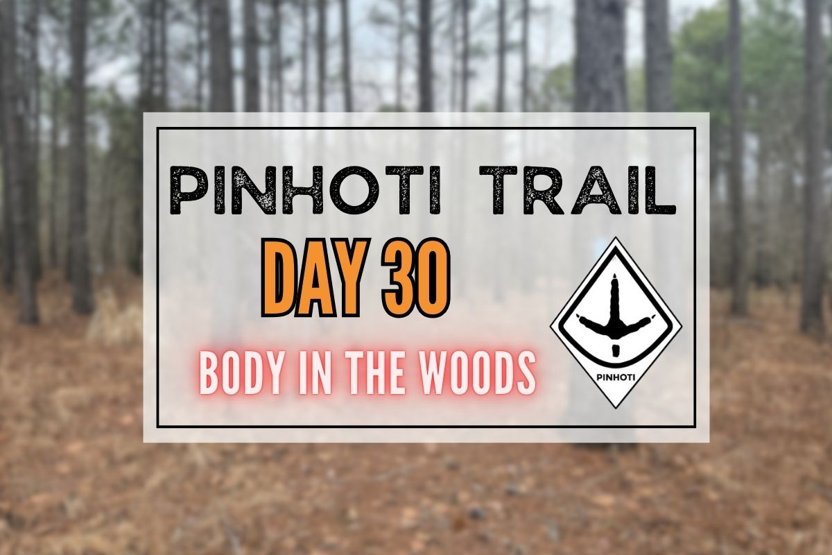 Pinhoti Trail Day 30 Blog Post