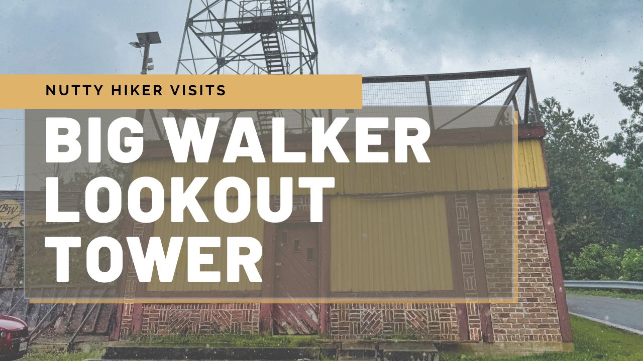 Big Walker Lookout Tower